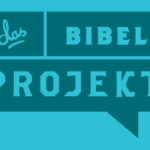 Bibelprojekt: 1. Korintherbrief (DEUTSCH)
